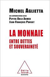 E-Book (epub) La Monnaie entre dettes et souveraineté von Aglietta Michel Aglietta