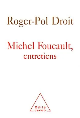 E-Book (epub) Michel Foucault, entretiens von Droit Roger-Pol Droit