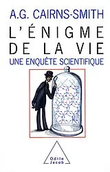 E-Book (epub) L' Enigme de la vie von Cairns-Smith A. G. Cairns-Smith