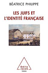 eBook (epub) Les Juifs et l'identite francaise de Philippe Beatrice Philippe