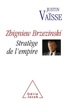 eBook (epub) Zbigniew Brzezinski de Vaisse Justin Vaisse