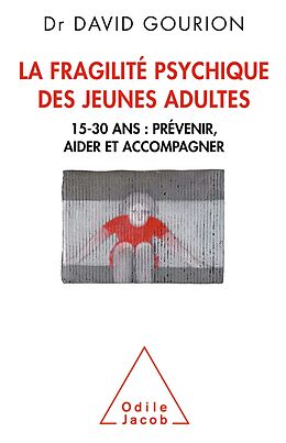 E-Book (epub) La Fragilite psychique des jeunes adultes von Gourion David Gourion