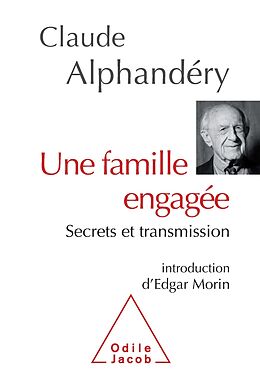 eBook (epub) Une famille engagee de Alphandery Claude Alphandery