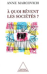 eBook (epub) A quoi revent les societes ? de Marcovich Anne Marcovich