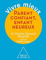 eBook (epub) Parent confiant, enfant heureux de Rengade Charles-Edouard Rengade