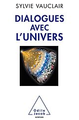 eBook (epub) Dialogues avec l'Univers de Vauclair Sylvie Vauclair