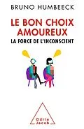 E-Book (epub) Le Bon Choix amoureux von Humbeeck Bruno Humbeeck