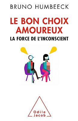 eBook (epub) Le Bon Choix amoureux de Humbeeck Bruno Humbeeck