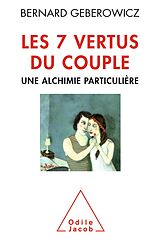 eBook (epub) Les 7 vertus du couple de Geberowicz Bernard Geberowicz