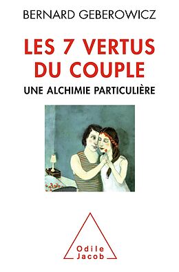 eBook (epub) Les 7 vertus du couple de Geberowicz Bernard Geberowicz