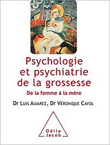 eBook (epub) Psychologie et psychiatrie de la grossesse de Alvarez Luis Alvarez