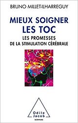 eBook (epub) Mieux soigner les TOC de Millet-Ilharreguy Bruno Millet-Ilharreguy