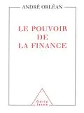 E-Book (epub) Le Pouvoir de la finance von Orlean Andre Orlean