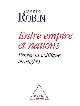 E-Book (epub) Entre empire et nations von Robin Gabriel Robin