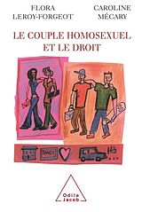 E-Book (epub) Le Couple homosexuel et le droit von Leroy-Forgeot Flora Leroy-Forgeot