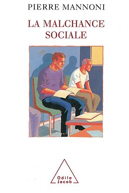 eBook (epub) La Malchance sociale de Manonni Pierre Manonni