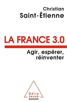 E-Book (epub) La France 3.0 von Saint-Etienne Christian Saint-Etienne