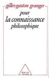 eBook (epub) Pour la connaissance philosophique de Granger Gilles Gaston Granger