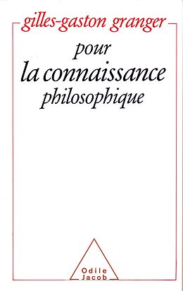 eBook (epub) Pour la connaissance philosophique de Granger Gilles Gaston Granger