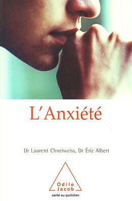 eBook (epub) L' Anxiete de Chneiweiss Laurent Chneiweiss