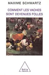E-Book (epub) Comment les vaches sont devenues folles von Schwartz Maxime Schwartz