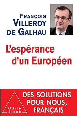 E-Book (epub) L' esperance d'un Europeen von Villeroy de Galhau Francois Villeroy de Galhau