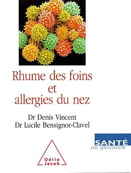 eBook (epub) Rhume des foins et Allergies du nez de Vincent Denis Vincent