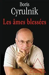 E-Book (epub) Les ames blessees von Cyrulnik Boris Cyrulnik