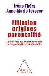 eBook (epub) Filiation, origines, parentalite de Thery Irene Thery