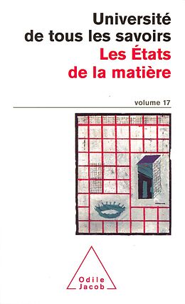 eBook (epub) Les Etats de la matiere de Universite de tous les savoirs Universite de tous les savoirs