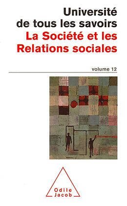 eBook (epub) La Societe et les Relations sociales de Universite de tous les savoirs Universite de tous les savoirs