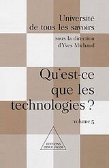 eBook (epub) Qu'est-ce que les technologies ? de Michaud Yves Michaud