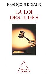 E-Book (epub) La Loi des juges von Rigaux Francois Rigaux