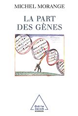 eBook (epub) La Part des genes de Morange Michel Morange