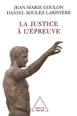 E-Book (epub) La Justice a l'epreuve von Coulon Jean-Marie Coulon