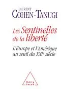 E-Book (epub) Les Sentinelles de la liberte von Cohen-Tanugi Laurent Cohen-Tanugi