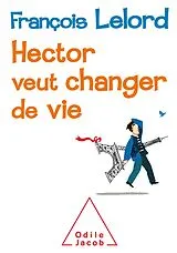 E-Book (epub) Hector veut changer de vie von Lelord Francois Lelord