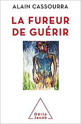 E-Book (epub) La Fureur de guérir von Cassourra Alain Cassourra