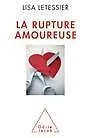 E-Book (epub) La Rupture amoureuse von Letessier Lisa Letessier