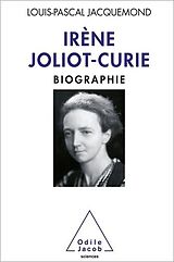 eBook (epub) Irène Joliot-Curie de Jacquemond Louis-Pascal Jacquemond
