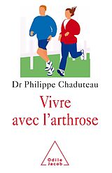 E-Book (epub) Vivre avec l'arthrose von Chaduteau Philippe Chaduteau