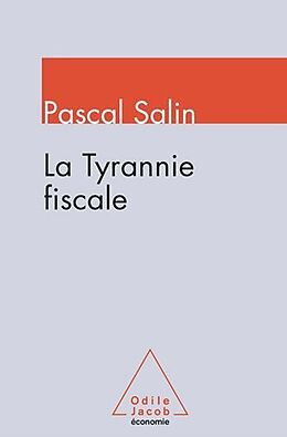 E-Book (epub) La Tyrannie fiscale von Salin Pascal Salin