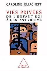 E-Book (epub) Vies privees von Eliacheff Caroline Eliacheff