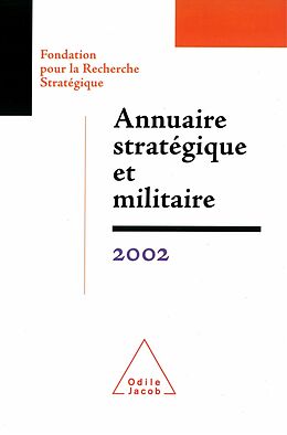 eBook (epub) Annuaire strategique et militaire 2002 de Fondation pour la Recherche Strategique _ Fondation pour la Rech