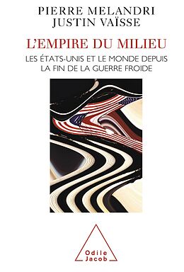 eBook (epub) L' Empire du milieu de Melandri Pierre Melandri