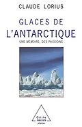 E-Book (epub) Glaces de l'Antarctique von Lorius Claude Lorius