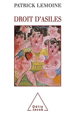 eBook (epub) Droit d'asiles de Lemoine Patrick Lemoine