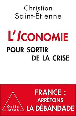 E-Book (epub) L' Iconomie pour sortir de la crise von Saint-Etienne Christian Saint-Etienne