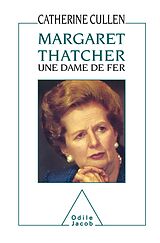 eBook (epub) Margaret Thatcher : une dame de fer de Cullen Catherine Cullen