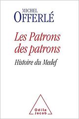 eBook (epub) Les Patrons des patrons de Offerle Michel Offerle